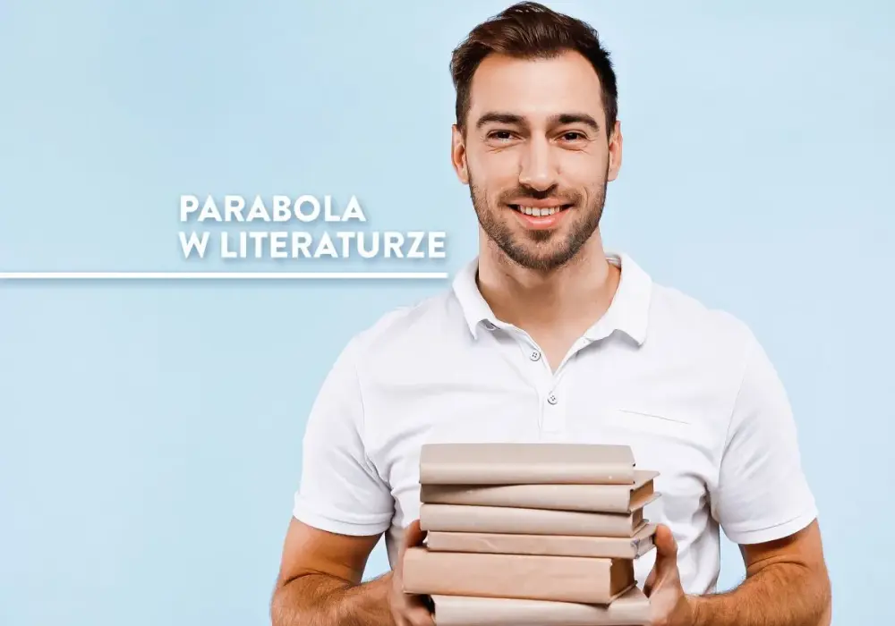 Parabola - co to jest? Literatura vs. matematyka