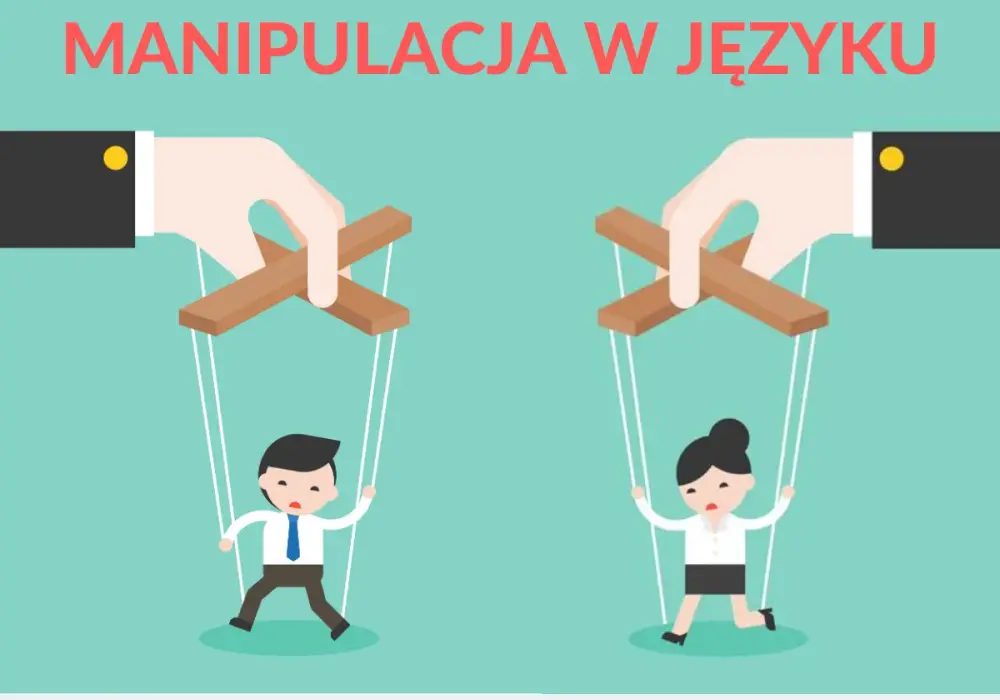 Nowomowa - jak rozpoznać język manipulacji?