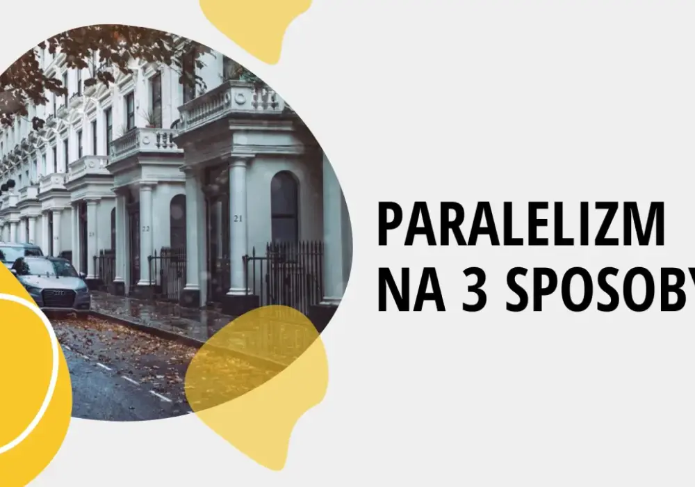 Paralelizm składniowy - Jak go rozpoznać i używać?