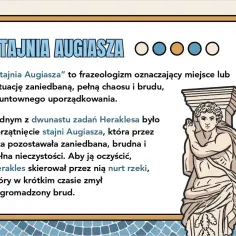 Ilustracja przedstawia tekst o "stajni Augiasza", która symbolizuje zaniedbanie. Herakles oczyścił ją, kierując przez nią rzekę.