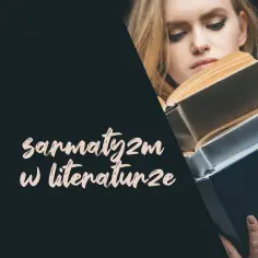 Młoda kobieta z uwagą studiuje książkę, odkrywając tajniki sarmatyzmu w literaturze.