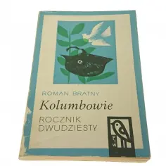 Okładka książki Romana Bratnego "Kolumbowie. Rocznik dwudziesty". Symbolizuje pokolenie Kolumbów, które wyruszyło w nieznane.