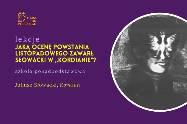 Motywy w Kordianie - Jak czytać Słowackiego?