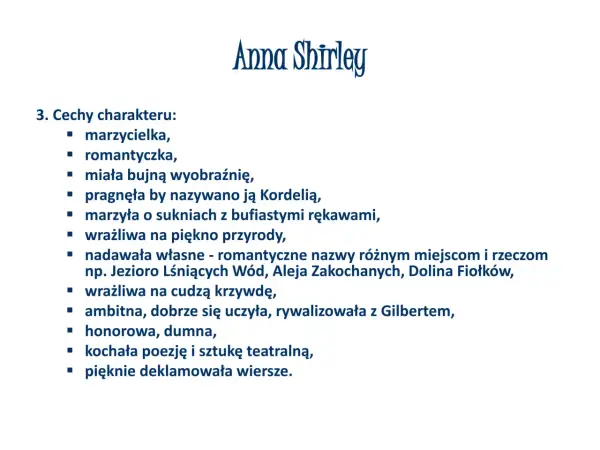 Ania z Zielonego Wzgórza - Charakterystyka, cechy, rozwój