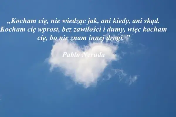 Dlaczego cię kocham cytaty – piękne słowa na każdą okazję