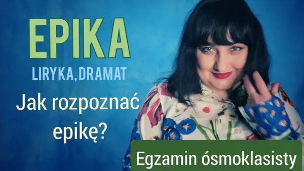 Epika - Co to jest i jak ją rozpoznać? Poradnik krok po kroku